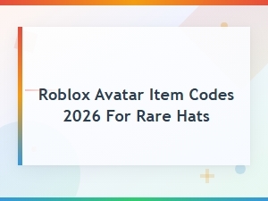 Roblox Avatar Item Codes 2026 for Rare Hats – Free Codes List